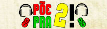 Põe pra 2