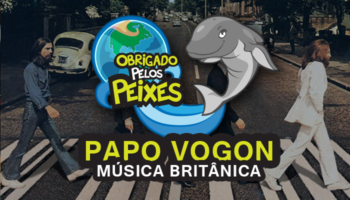Papo Vogon 26 – Cultura Britânica: Música